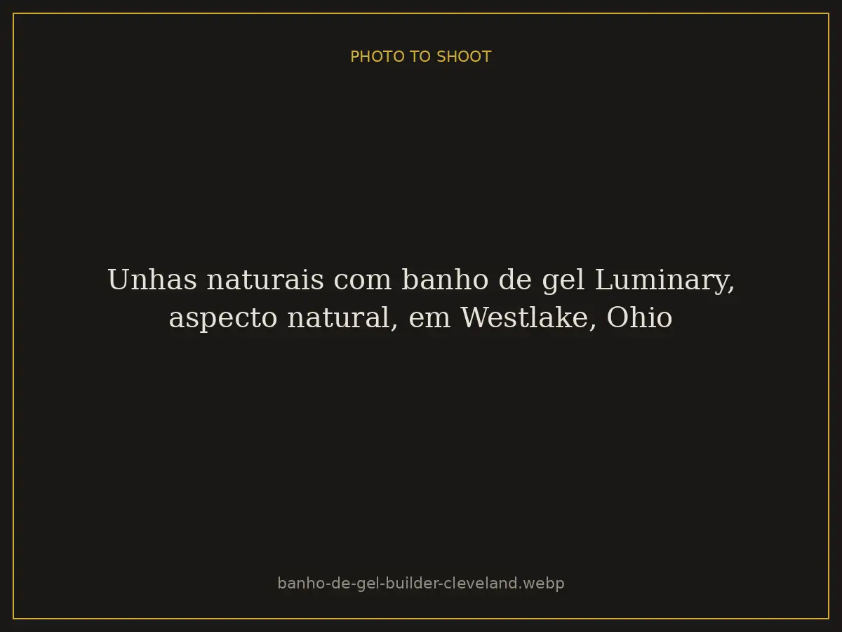 Unhas naturais com banho de gel Luminary, aspecto natural, em Westlake, Ohio