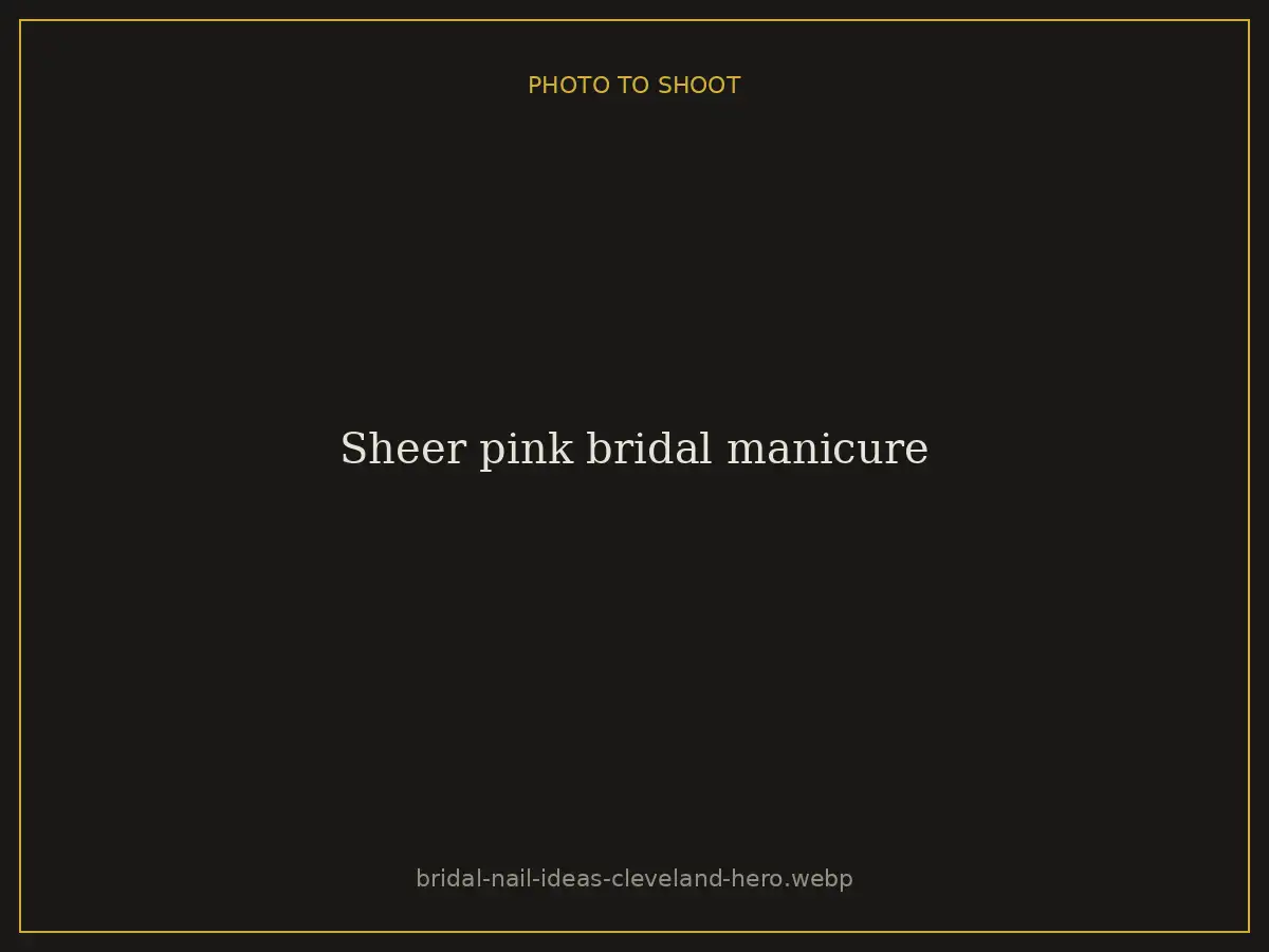 Sheer pink bridal manicure at Brazilian Nails By Danielle in Westlake, Ohio