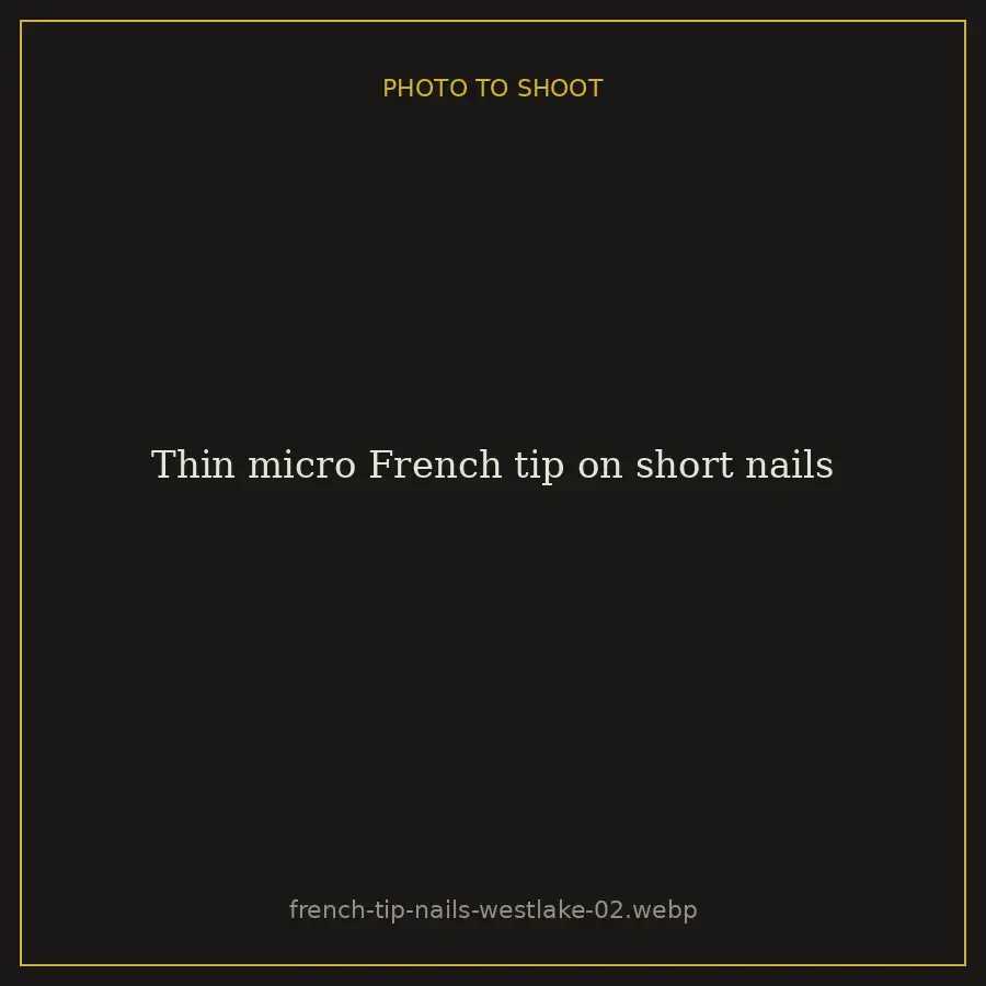 Thin micro French tip on short nails at Brazilian Nails By Danielle in Westlake, Ohio