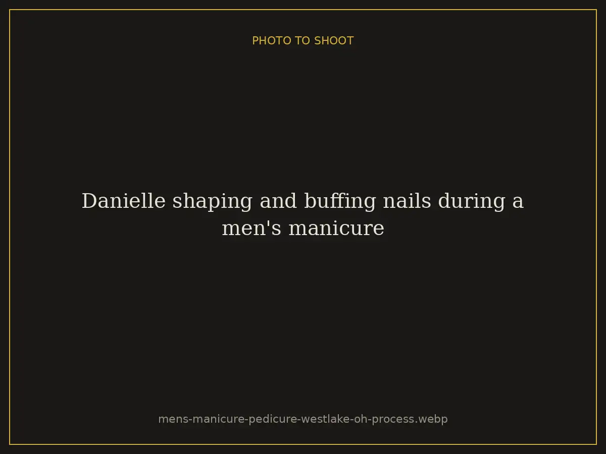 Danielle shaping and buffing nails during a men's manicure at Brazilian Nails By Danielle in Westlake, Ohio